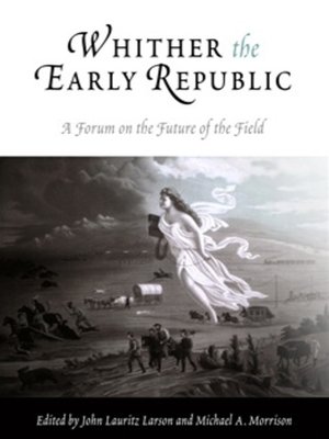 cover image of Whither the Early Republic